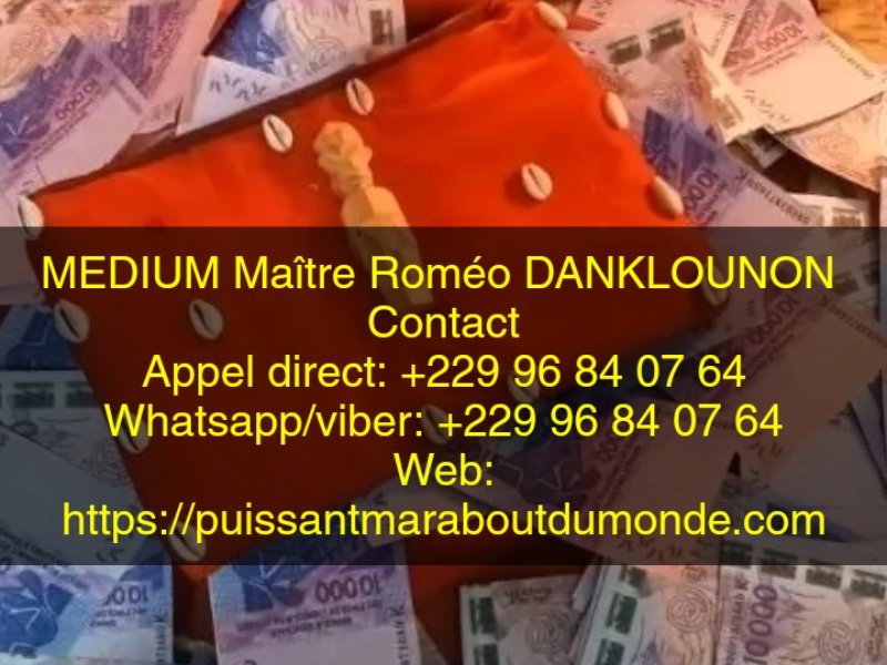 +22996840764 puissant marabout africain , ‎travail occulte amour ,chance, retour affectif,portefeuille magique argent