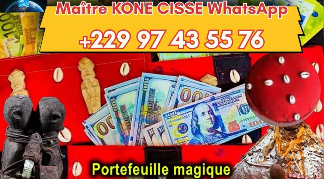 Portefeuille magique sérieux compétent TEL: +229 97 43 55 76