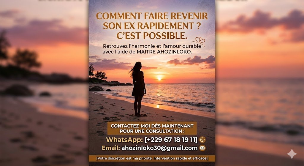 Comment faire revenir son ex rapidement? Retrouver l’harmonie durablement